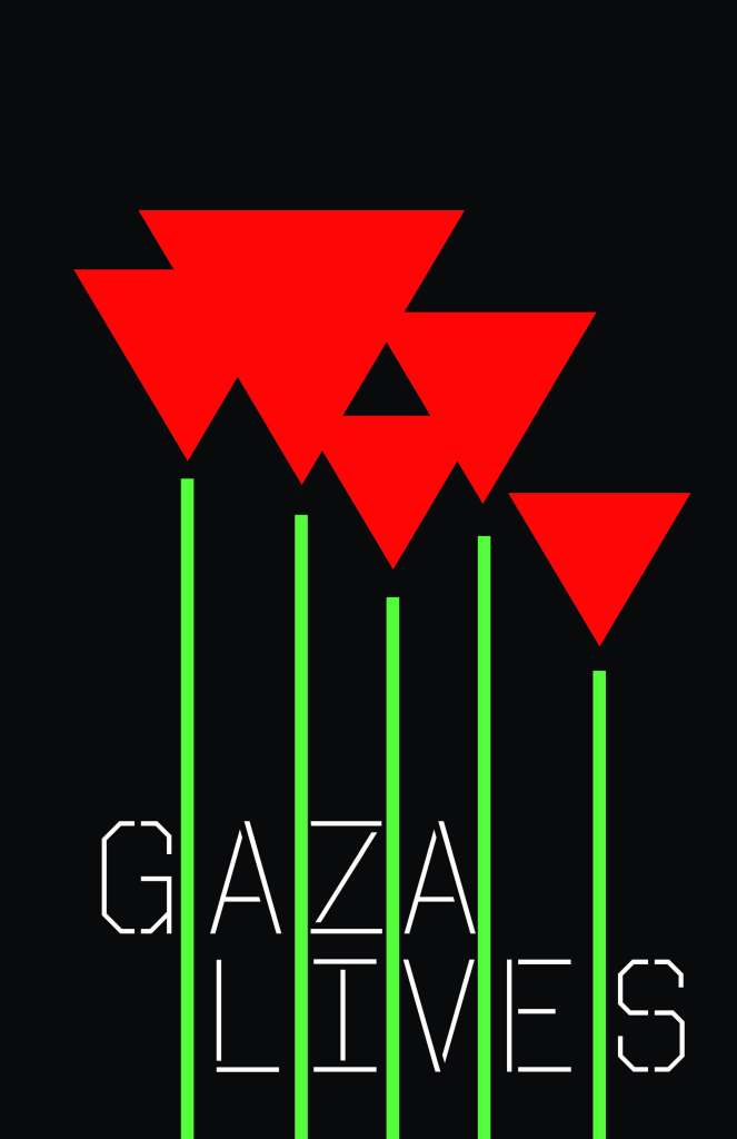 The image is red, green, and black, with abstract images of flowers. It says "Gaza Lives."
